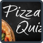 PIZZA QUIZ