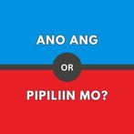 Ano ang Pipiliin Mo? - Rather