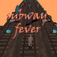 subway fever