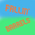 Fallin' Barrels