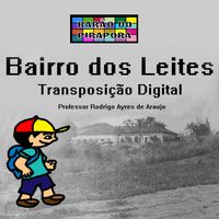 Bairro dos Leites, o Game