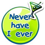 Never Have I Ever