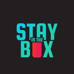 Stay in the Box