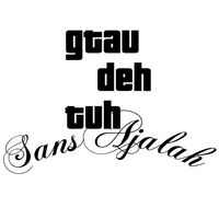 Gtau deh tuh : sansaja