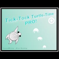 Tick-Tock Turtle-Time PRO!