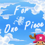 For One Piece