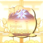 KawaiiDungeon: Rise of a Goddess