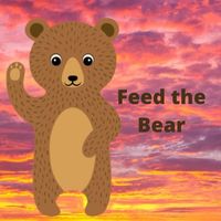 Feed the Bear