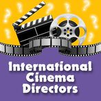 International Cinema Directors