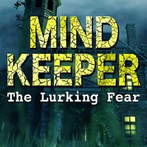 Mindkeeper: The Lurking Fear