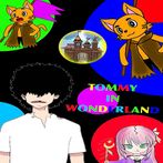 Tommy in Wonderland