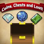 Coins, Chests and Loot