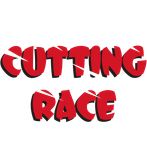 Cutting Race