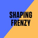 Shaping Frenzy