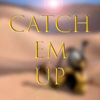 Catch em Up