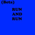 Run and Run