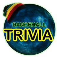 Dancehall Trivia
