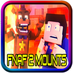 Mod Fnaf 2 Mounts for Minecraf
