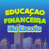 Educação Financeira na Escola