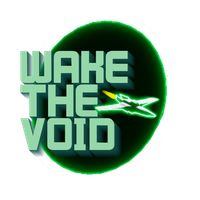 Wake the Void