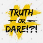 Truth Or Dare (Customizable)
