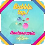 AvatarMania 2023 - Bubble Tap