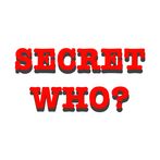 Secret Who?