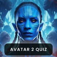 Avatar 2 Quiz