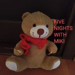 Five Nights with Miki
