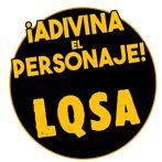 ¡Adivina el personaje de LQSA!