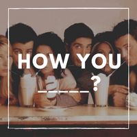 Guess Friends TV Show Quotes