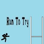 Run To Try