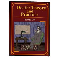 Death: Theory And Practice
