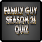 Family Guy Season 21 Quiz