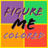 Figure Me Colored