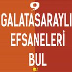 Galatasaraylı Efsane Bulma