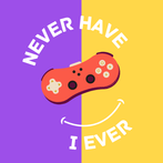Never Have I Ever - Party game