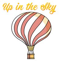Up In The Sky : Fly High