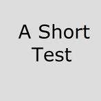 A Short Test