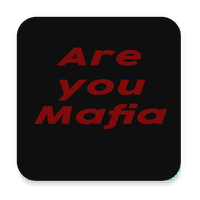 Are you Mafia