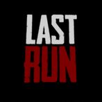 LAST RUN