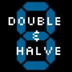 Double & Halve