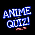 Anime Quiz! - Premium
