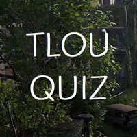 The Last of Us Quiz