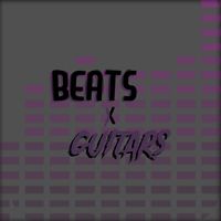 Beats x Guitars