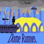 Dome Runner