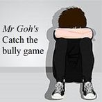 Catch The Bully!