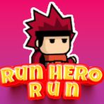 Run Hero Run!