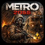 Metro 2055 - Last Day Survival