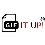 GIF IT UP!